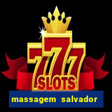 massagem salvador de bahia